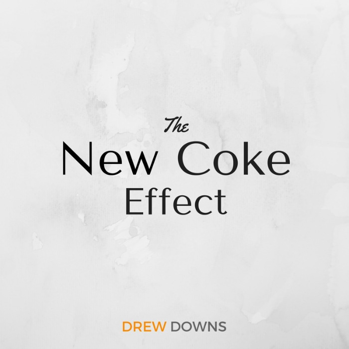 The New Coke Effect