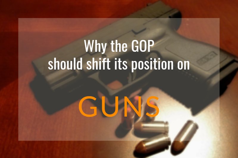 Why the GOP should shift its position on guns