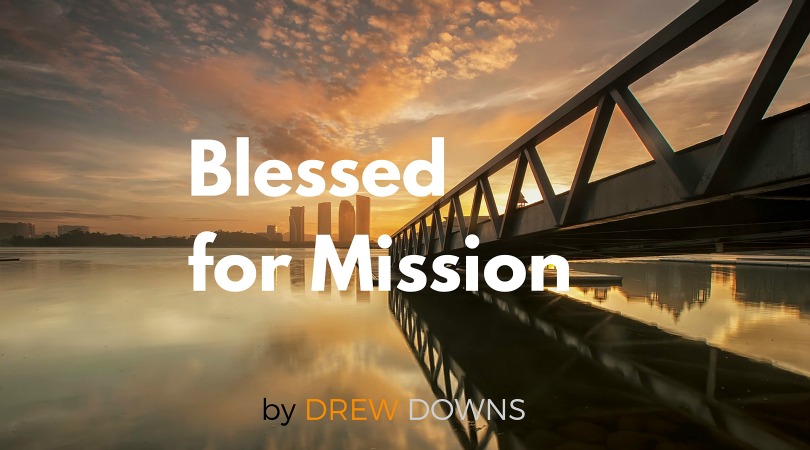 Blessed For Mission