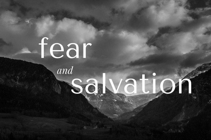 Echoes of Fear and Salvation