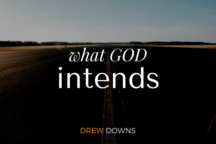 What God Intends
