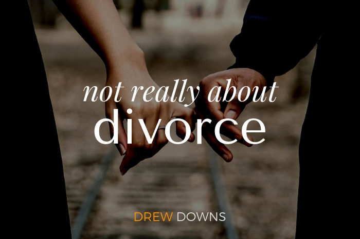 It’s not really about divorce