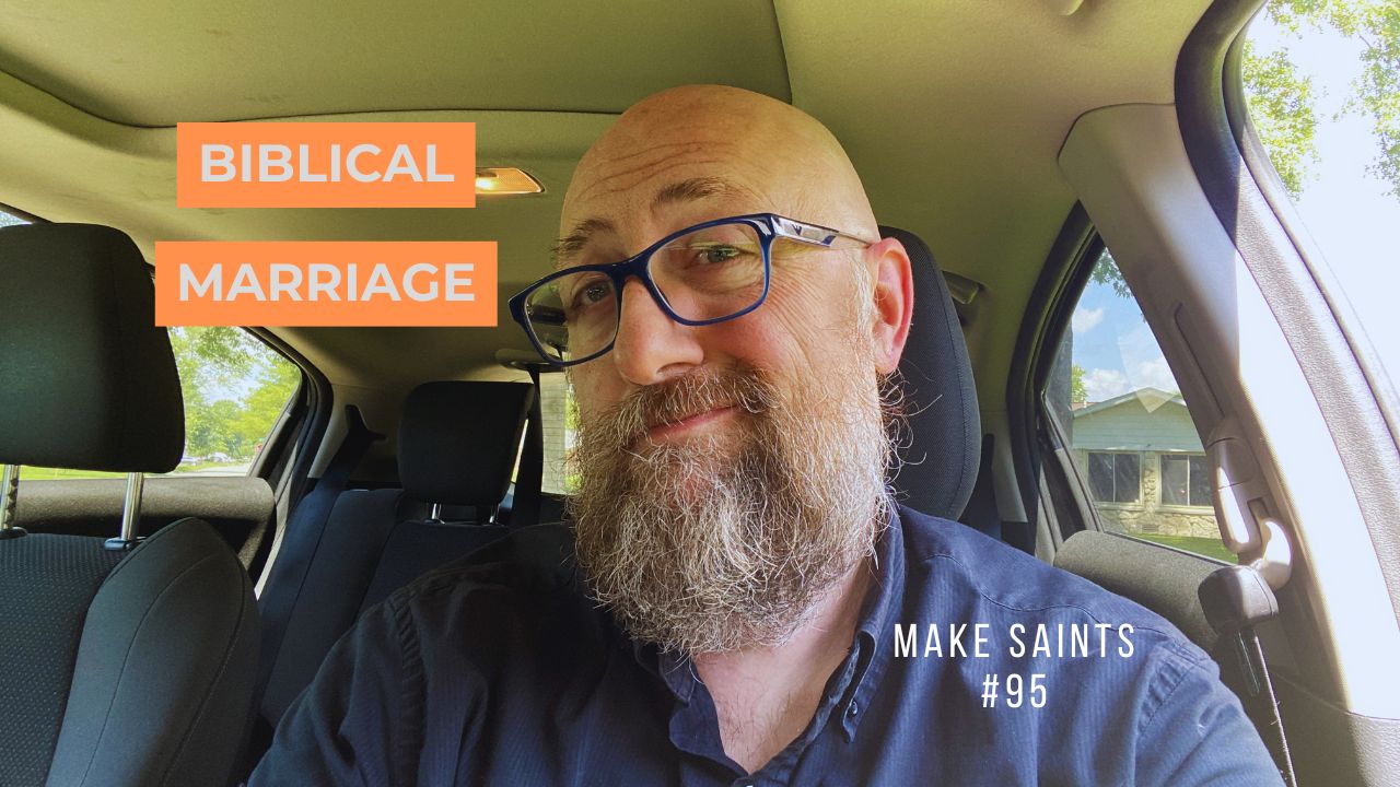 text reads "Biblical Marriage"
